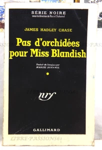 SÉRIE NOIRE N°3, PAS D'ORCHIDÉES POUR MISS BLANDISH, JAMES HADLEY CHASE, 1949 - Picture 1 of 16