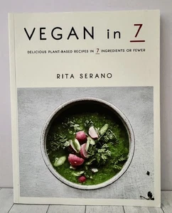Vegan in 7: Delicious Plant-Based Recipes Simple Healthy Cooking Easy Recipe PB - Picture 1 of 6