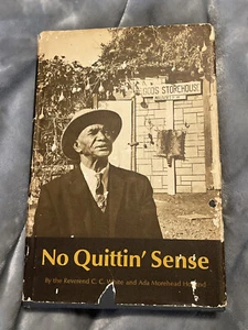 Signed NO QUITTIN’ SENSE by REVEREND C.C.WHITE Black History East Texas Rare - Bild 1 von 12