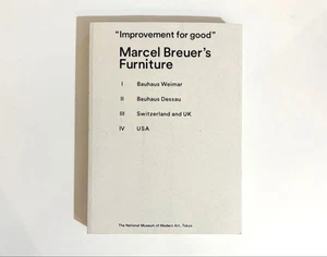 "Improvement for good" Marcel Breuer's Furniture - MOMAT Exhibition Catalogue - Bild 1 von 4