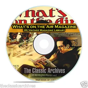 What's On The Air, 20 Vintage Old Time Radio Magazine Collection on CD B95 - Picture 1 of 6