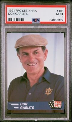 1991 Pro Set NHRA "Big Daddy" Don Garlits Rookie RC LEGEND #105 PSA 9 Mint - Image 1 of 2