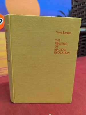 1967 Rare Franz Bardon, THE PRACTICE OF MAGICAL EVOCATION Vol II Hardback  - Image 1 of 4