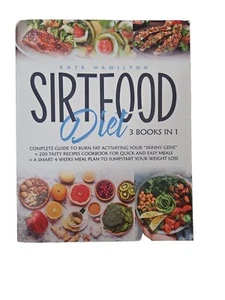 SIRTFOOD DIET 3 BOOKS IN 1 BY KATE HAMILTON 200 RECIPES PAPERBACK COOKBOOK - Imagen 1 de 11
