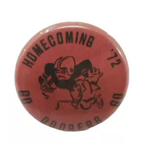 Dodgers High School Mascota Regreso a Casa 1972 Fútbol Pinback Botón De Colección Go - Imagen 1 de 12