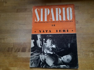 SIPARIO. LA RIVISTA DEL TEATRO E DEL CINEMA. ANNO IV°. 1949. N° 43. "NATA IERI" - Imagen 1 de 4