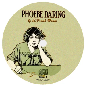 Phoebe Daring L. Frank Baum Classic Mystery Novel Audiobook in 6 Audio CDs - Picture 1 of 1
