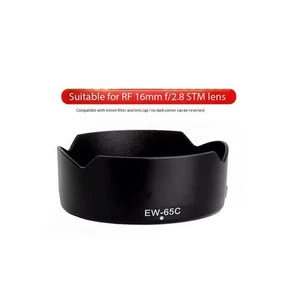 EW-65C Lens Hood for Canon RF 16mm F/2.8 STM lens repalces R5 R6 R50 R100 R62 - Picture 1 of 4