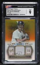 2013 Topps Tribute Retired Remnants Relic Orange /25 Don Mattingly CGC 9 Mint