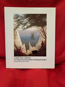 WEGMANN - L’Esprit d’une collection, de Caspar David Friedrich à Hodler. 1994. - Picture 1 of 10