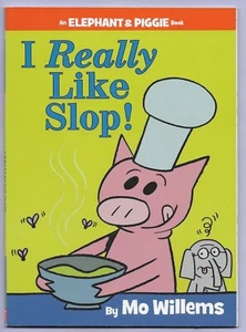 I Really Like Slop! by Mo Willems - Imagen 1 de 2