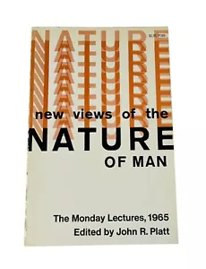 SELTENE NEUE ANSICHTEN DER NATUR DES MENSCHEN JOHN R. PLATT EDITOR 1970 PB 3. EINDRUCK - Bild 1 von 6