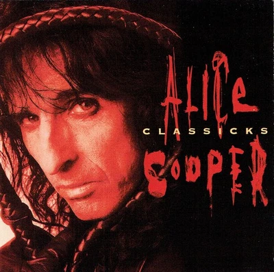 (CD) Alice Cooper - Classicks - House Of Fire, Poison, Hey Stoopid, It's Me - Bild 1 von 2