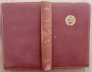 LIBRO Romanzo IL FUOCO Gabriele D'Annunzio 1933 L'Oleandro Melagrano. - Foto 1 di 7