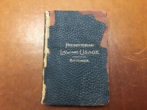 RARE 1913 Presbyterian Law and Usage by Benjamin F. Bittinger, D.D. - Imagen 1 de 7