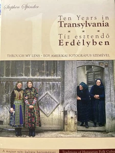 Ten Years in Transylvania: Traditions of Hungarian Folk Culture /Tiz esztendo... - Picture 1 of 5