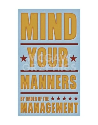 Póster impreso de arte para el hogar Mind Your Manners, John Golden, decoración de pared 14" x 11" 2263 Foto 1 de 2