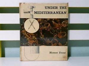 Under the Mediterranean: Marine Antiquities! 1963 HC/DJ Book by  Honor Frost - Bild 1 von 5