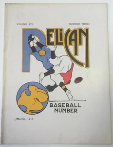 1913 Pelican Cal Berkeley Humor Magazine Volume XIV, #3, March 1913 Baseball # - Picture 1 of 4