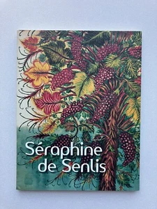 " Seraphine de Senlis " Katalog des Museums Maillol, 2008 - Bild 1 von 2