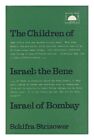 Strizower Schifra The Children Of Israel  The Bene Israel Of Bombay 1971 First