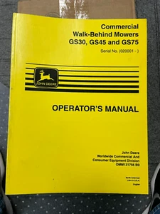 John Deere Commercial Walk Behind Mower GS30/45/75 Op Manual OMM131756 SER020001 - Picture 1 of 1