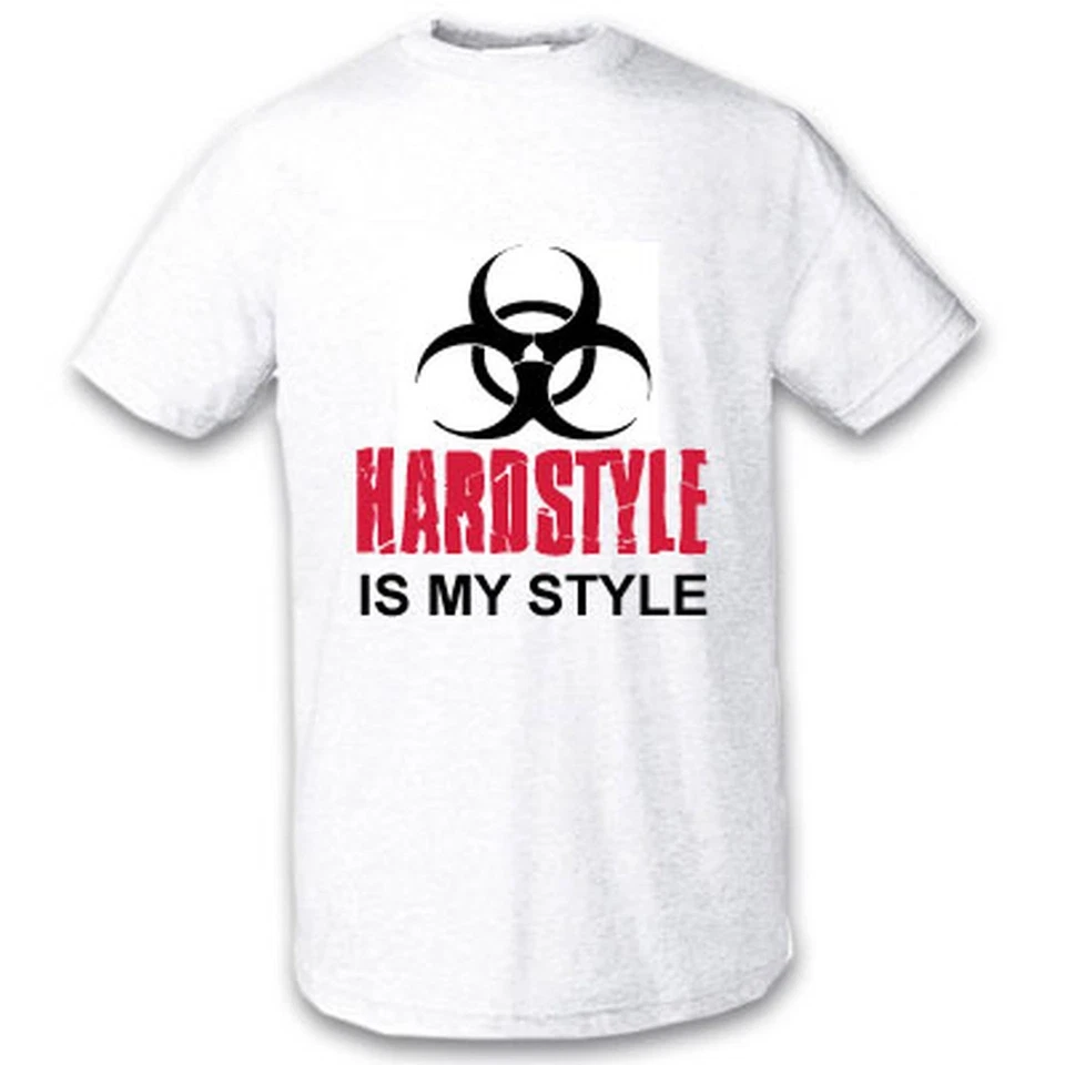 TEE SHIRT HARDSTYLE IS MY STYLE - Immagine 1 di 1