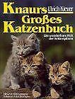 Knaurs Großes Katzenbuch. Die wunderbare Welt der... | Buch | Zustand akzeptabel