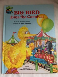 The Sesame Street Book Club Big Bird Joins The Carnival Children’s Book - Picture 1 of 11