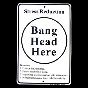Stress Relief BANG HEAD HERE Metal Tin Sign Anti-Stress System Tool Office Humor - Picture 1 of 1