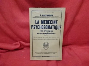 ALEXANDER (F.) - La médecine psychosomatique ses principes et ses applications.. - Picture 1 of 6
