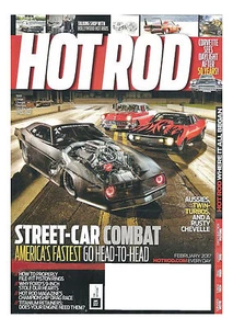 2017 FEB. HOT ROD Mag~STREET-CAR COMBAT +AUSSIES, TWIN-TURBOS, AND A RUSTY CHEVY - Picture 1 of 1