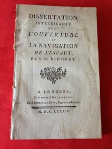 LINGUET  -DISSERTATION sur L'ouverture et la navigation de L'ESCAUT /1783 - Bild 1 von 4
