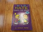Big Nate: Makes the Grade by Lincoln Peirce (2012, Paperback, Andrews McMeel)