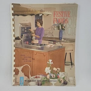 Festive Foods Milwaukee Gas Light Company Wisconsin Recipes Cookbook 1961 - Picture 1 of 4