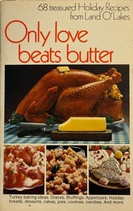 Folleto de Navidad Land O’ Lakes 68 recetas navideñas “Only Love Beats Butter” - Imagen 1 de 5