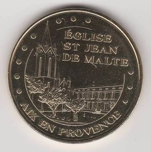 A- 2009 MONNAIE DE PARIS --  13100 AIX EN PROVENCE / EGLISE ST JEAN DE MALTE N°6 - Picture 1 of 2
