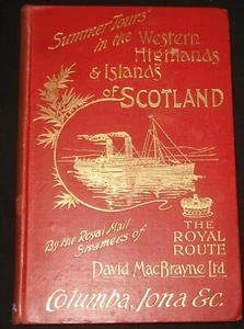 1912 SUMMER TOURS IN SCOTLAND- ROYAL MAIL STEAMERS "COLUMBA", "IONA", &C. - Picture 1 of 11