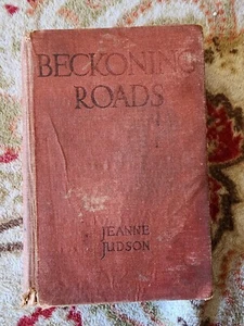 Beckoning Roads by Jeanne Judson (1919) - Picture 1 of 7