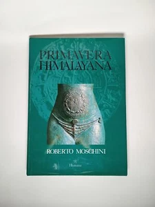 Roberto Moschini - Primavera Himalayana - Humana 1998 - Foto 1 di 1