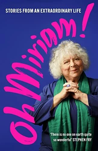 Oh Miriam!: Stories from an Extraordinary Life,Miriam Margolyes - Image 1 of 1