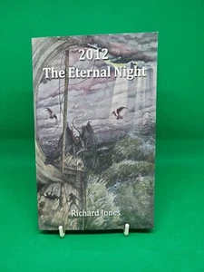 2012 The Eternal Night - Jones, Richard: SIGNED Paperback, 2010 - Picture 1 of 6