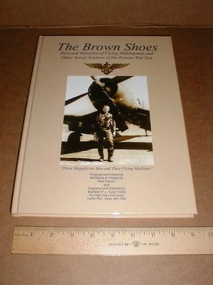 The Brown Shoes Personal History Flying Midshipmen Navy pilot Aviator Korean War - Image 1 of 4