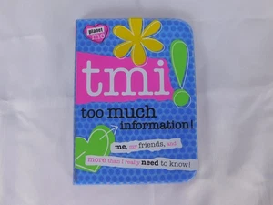 TMI Too Much Information Book T Bugbird Annie Simpson Teen Friends Fun Hardcover - Picture 1 of 5