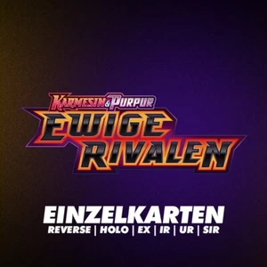 POKEMON EWIGE RIVALEN | REVERSE | HOLO | EX | IR | UR | EINZELKARTEN DE 🇩🇪 - Bild 1 von 108