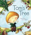 Tom's Tree,Gillian Shields,Gemma Raynor