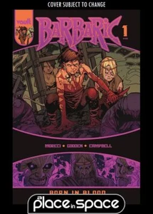 BARBARIC BORN IN BLOOD #1A - GOODEN (WK18)