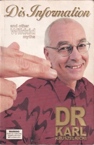 DR KARL KRUSZELNICKI - Dis Information and Other Wikkid Myths (Large Paperback) - Picture 1 of 1
