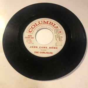 The Carlisles 45 Vinyl Record Skin ‘Im Quick - John Came Home - Picture 1 of 2