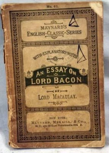 Antique Maynard's English Classic Series #61 - An Essay on Lord Bacon - Pub 1886 - Picture 1 of 3